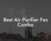 Best Air Purifier Fan Combo