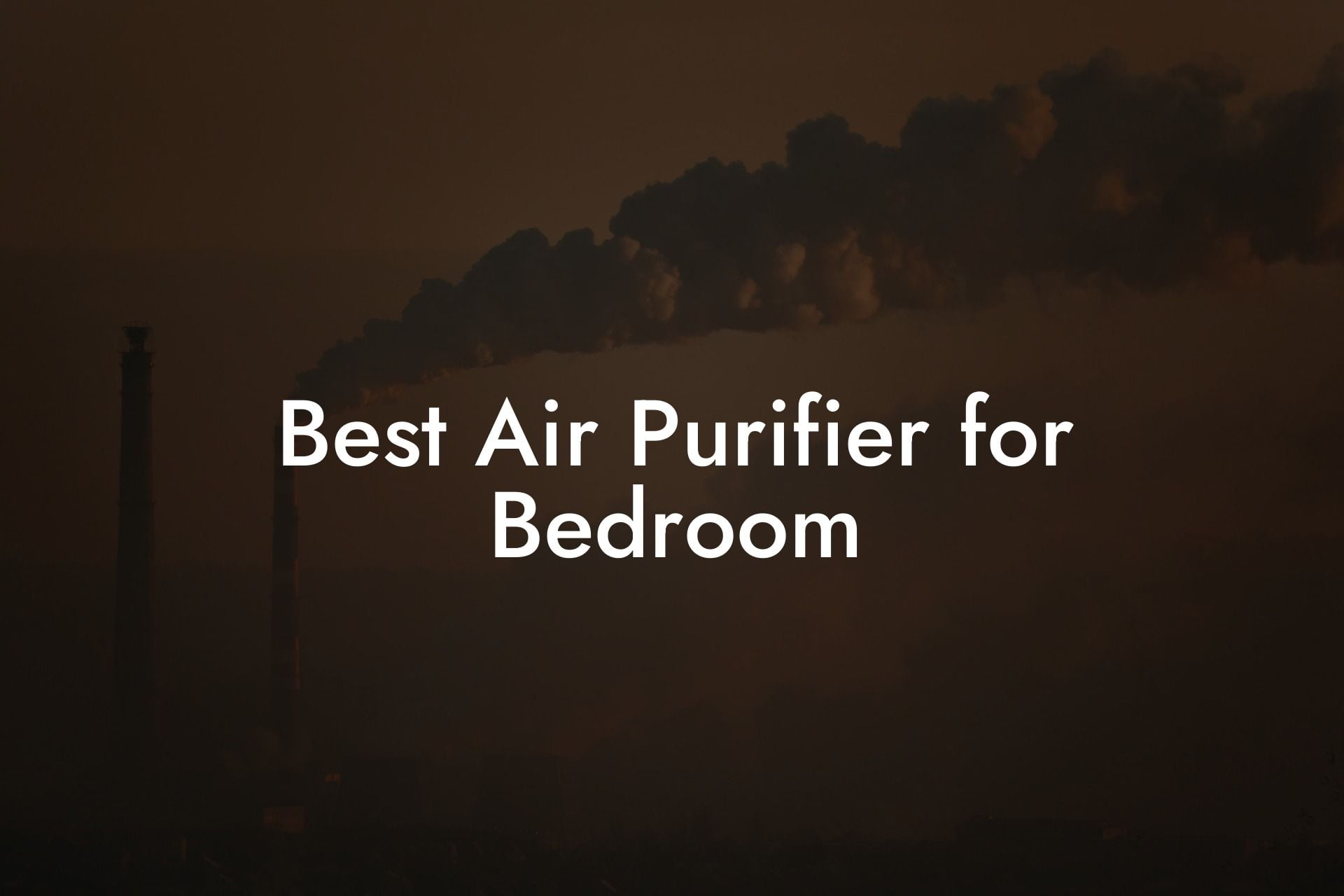 Best Air Purifier for Bedroom