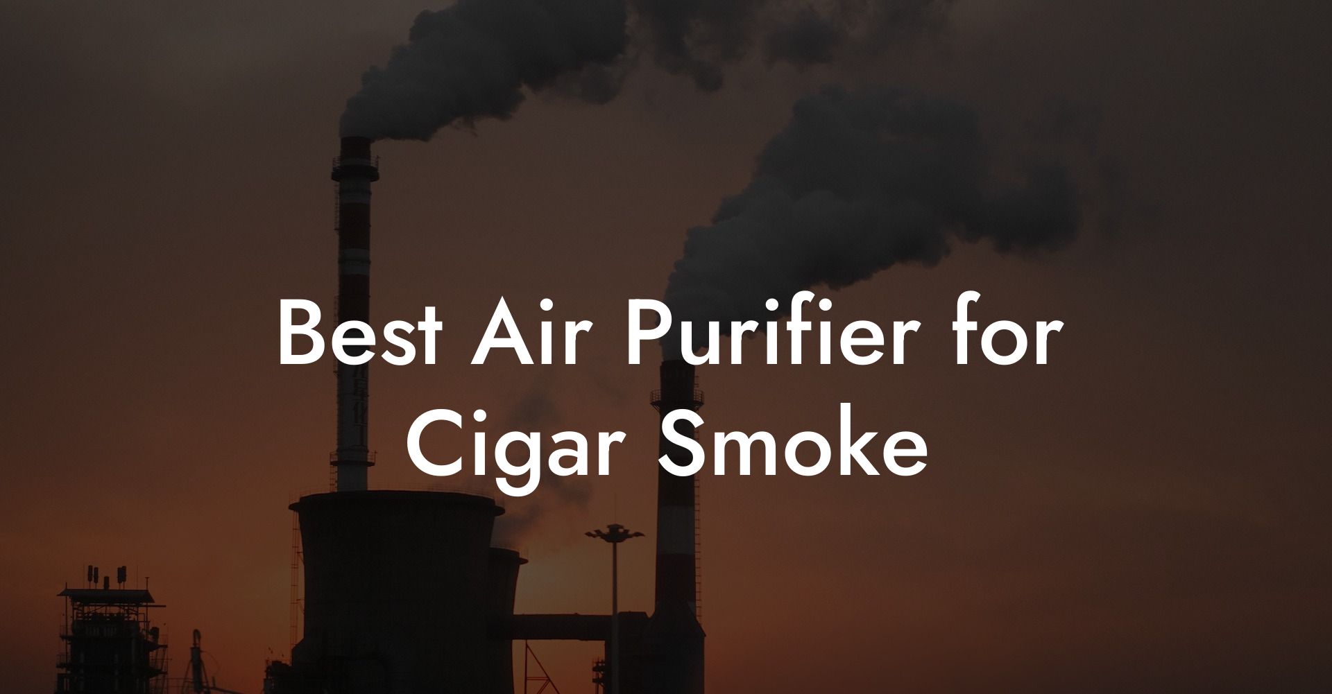 Best Air Purifier for Cigar Smoke