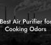 Best Air Purifier for Cooking Odors