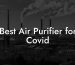 Best Air Purifier for Covid