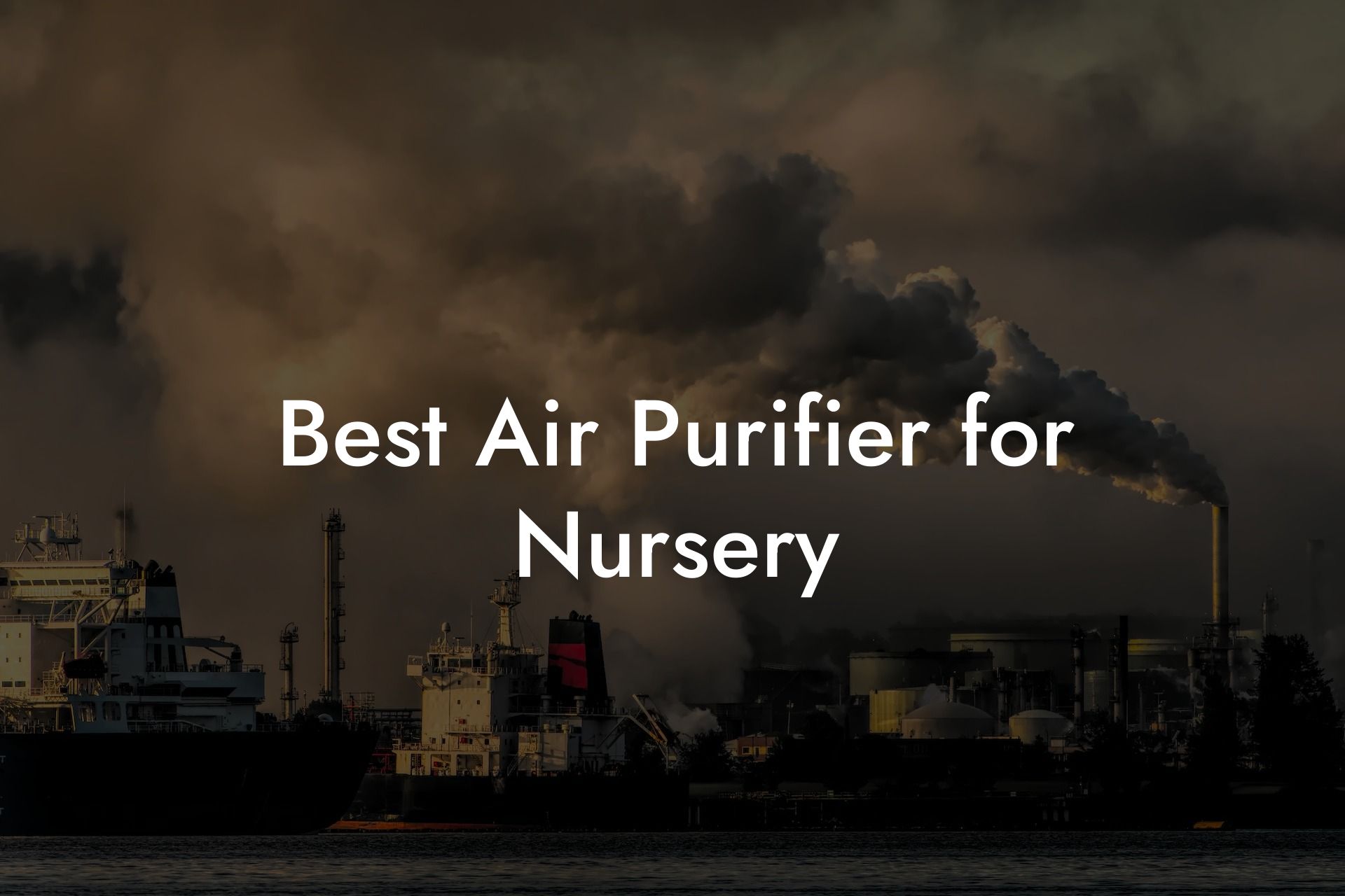 Best Air Purifier for Nursery