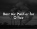 Best Air Purifier for Office