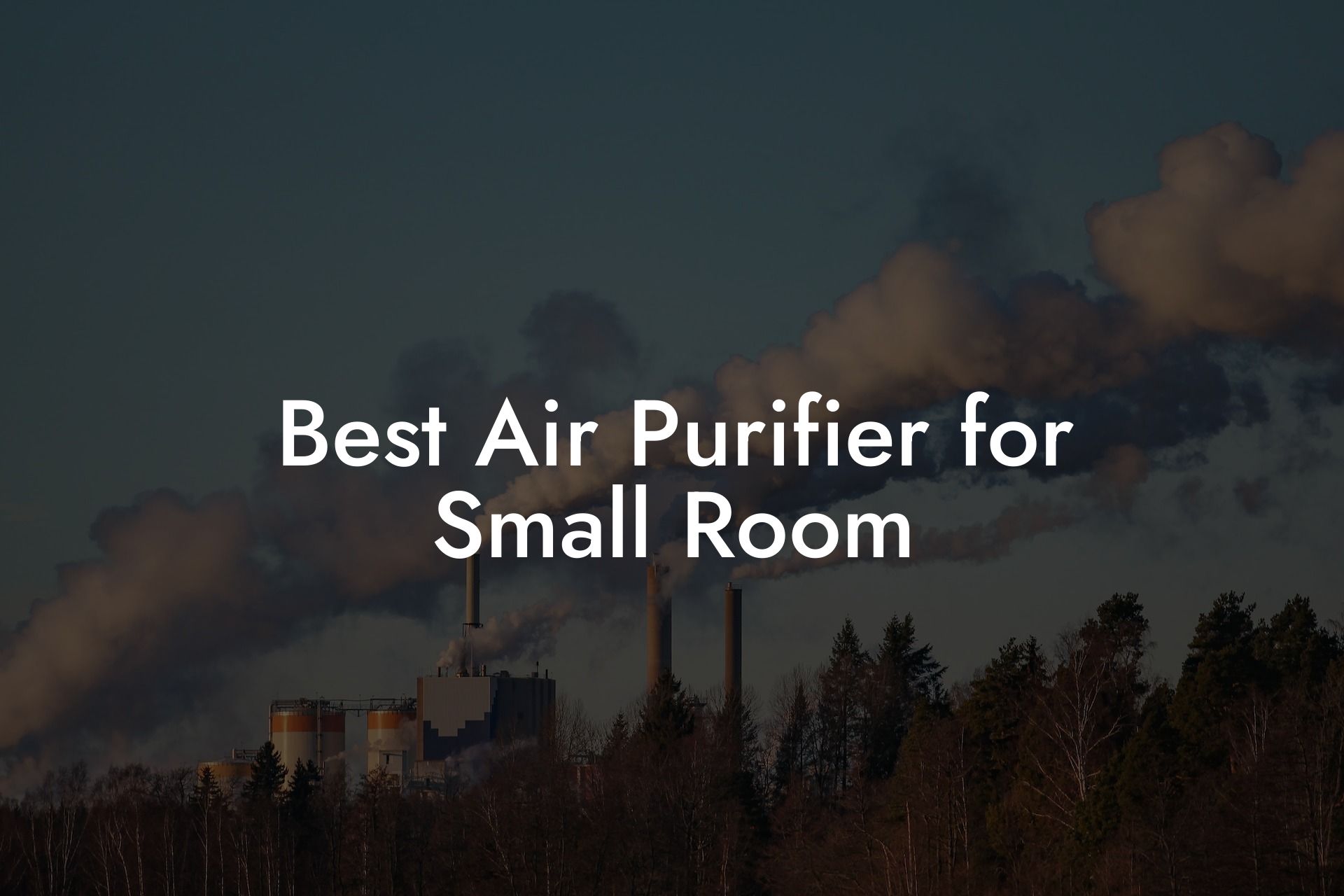 Best Air Purifier for Small Room