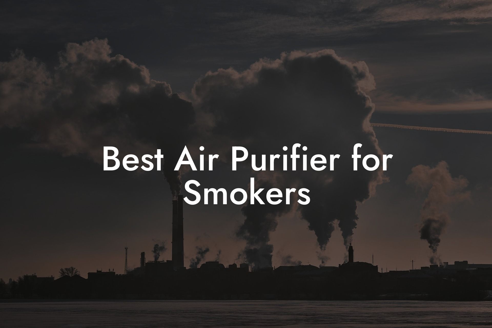 Best Air Purifier for Smokers