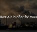 Best Air Purifier for Vocs