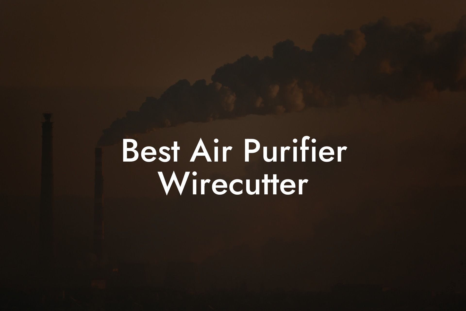 Best Air Purifier Wirecutter