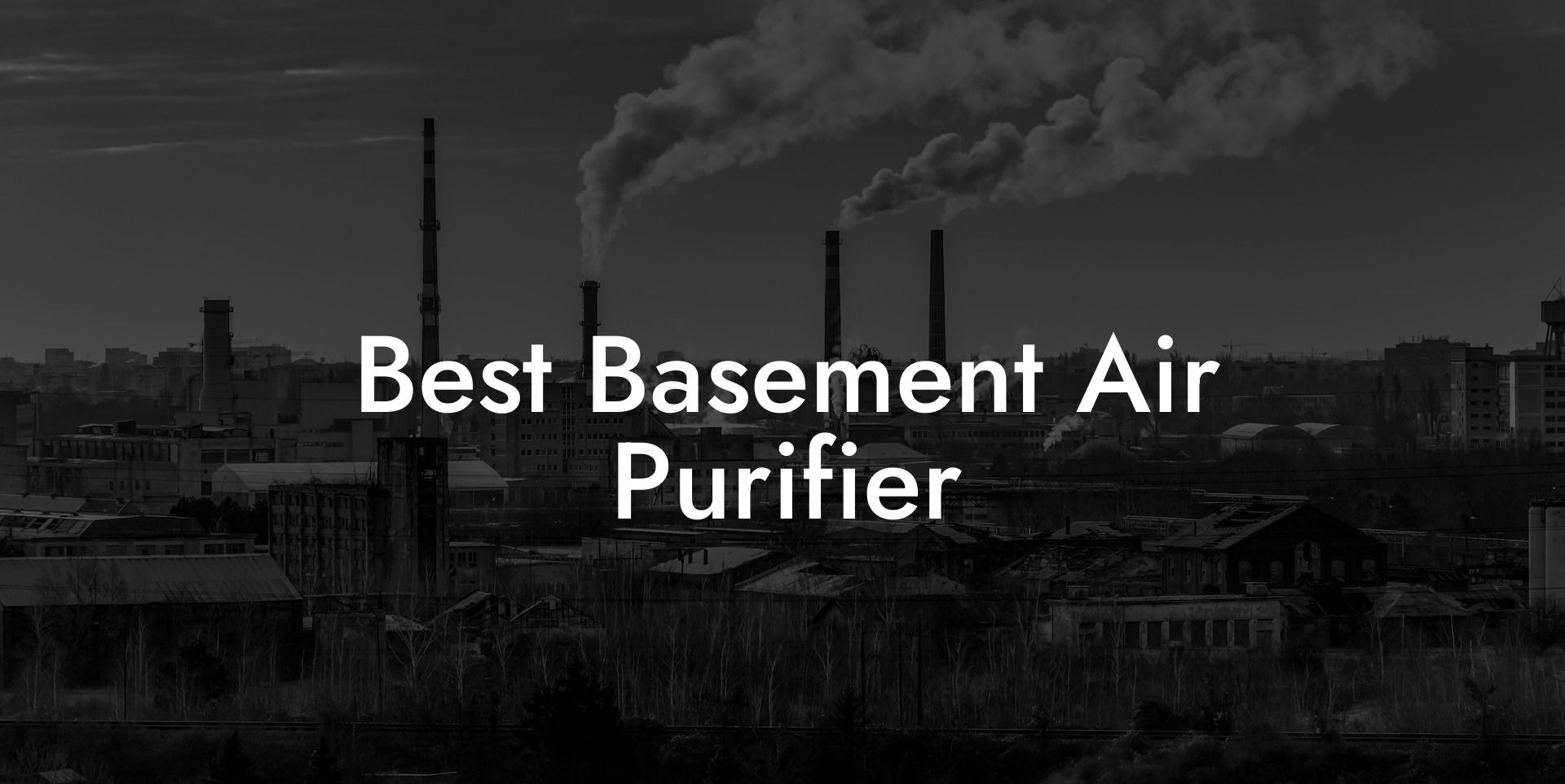 Best Basement Air Purifier