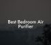 Best Bedroom Air Purifier