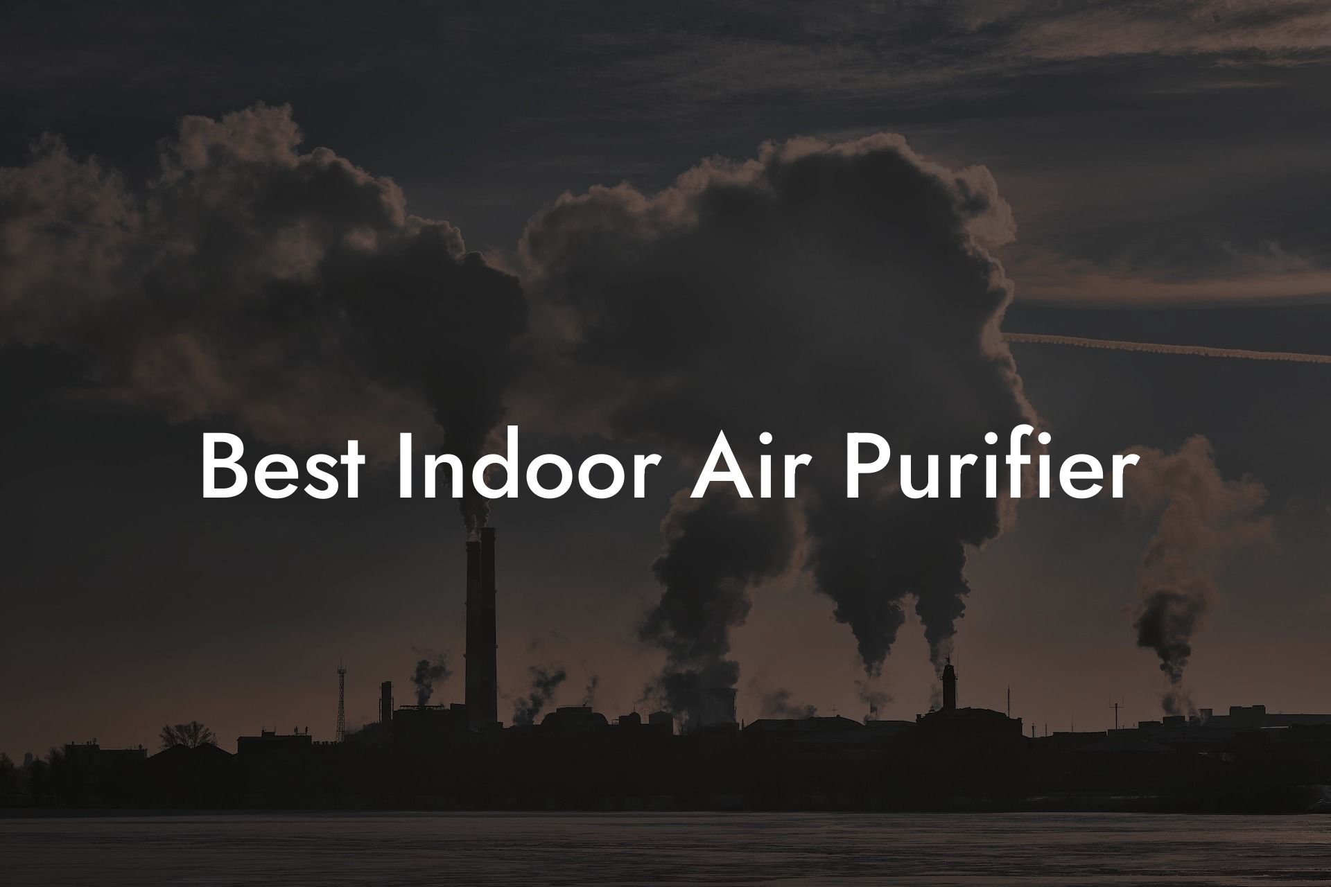 Best Indoor Air Purifier