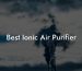 Best Ionic Air Purifier