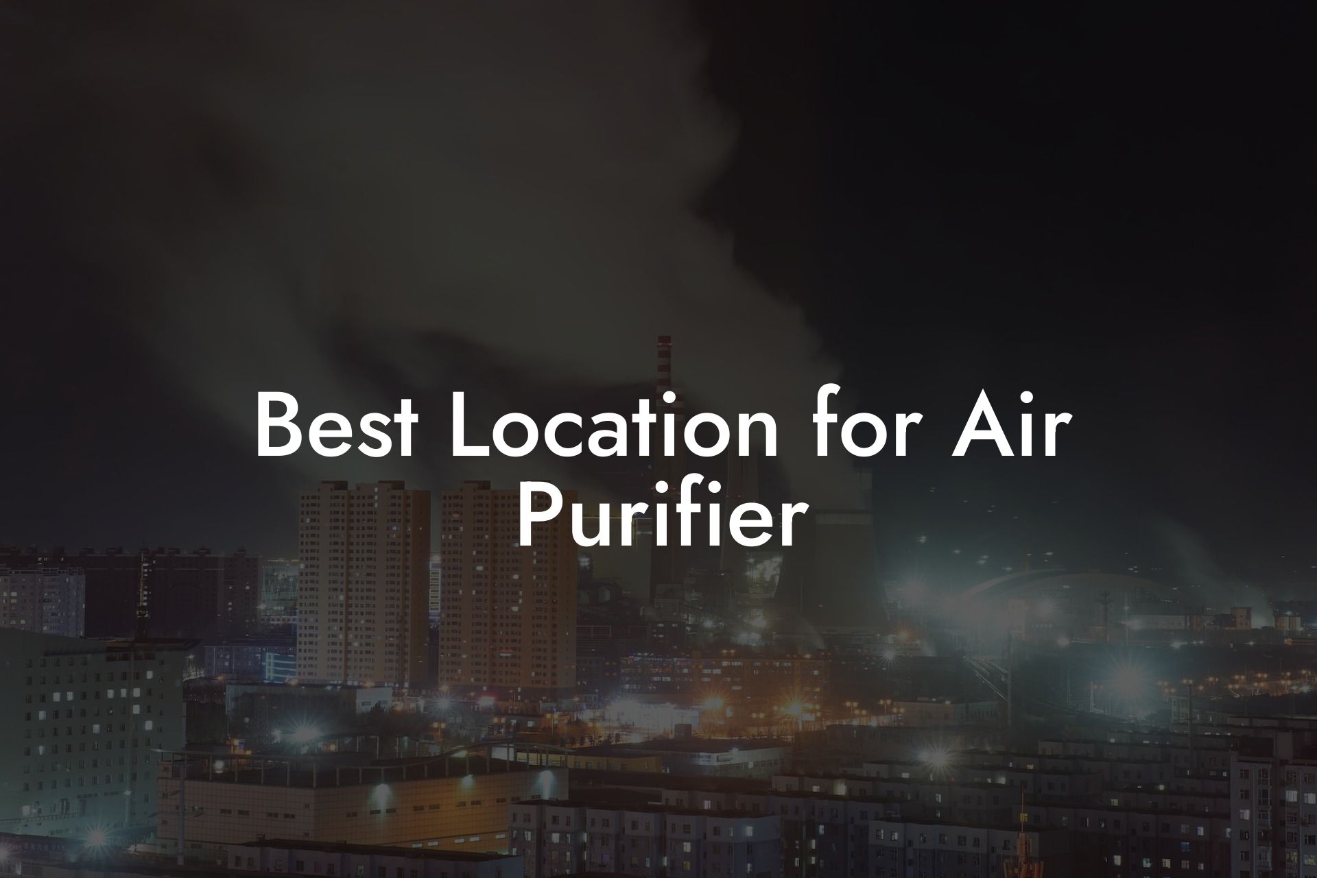 Best Location for Air Purifier