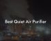 Best Quiet Air Purifier