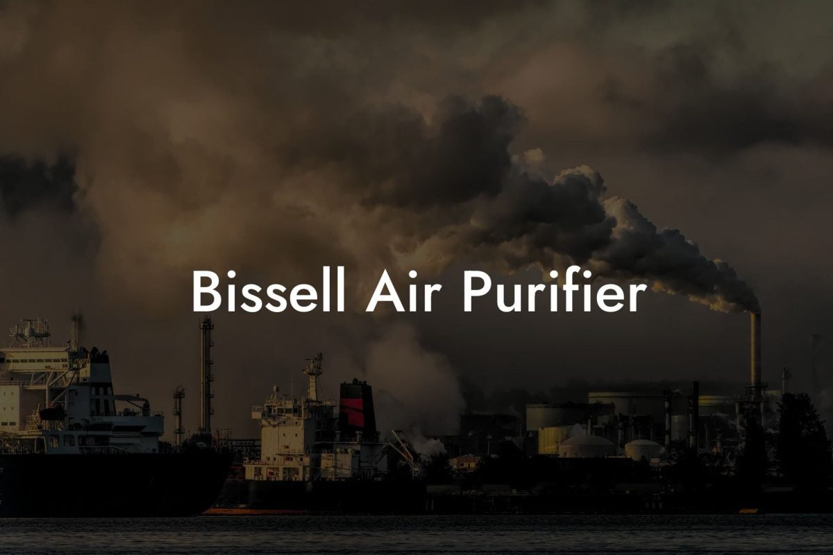 Bissell Air Purifier