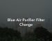 Blue Air Purifier Filter Change