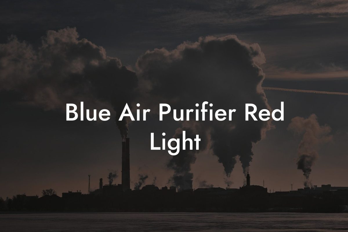 Blue Air Purifier Red Light