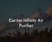 Carrier Infinity Air Purifier