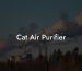 Cat Air Purifier