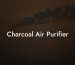 Charcoal Air Purifier