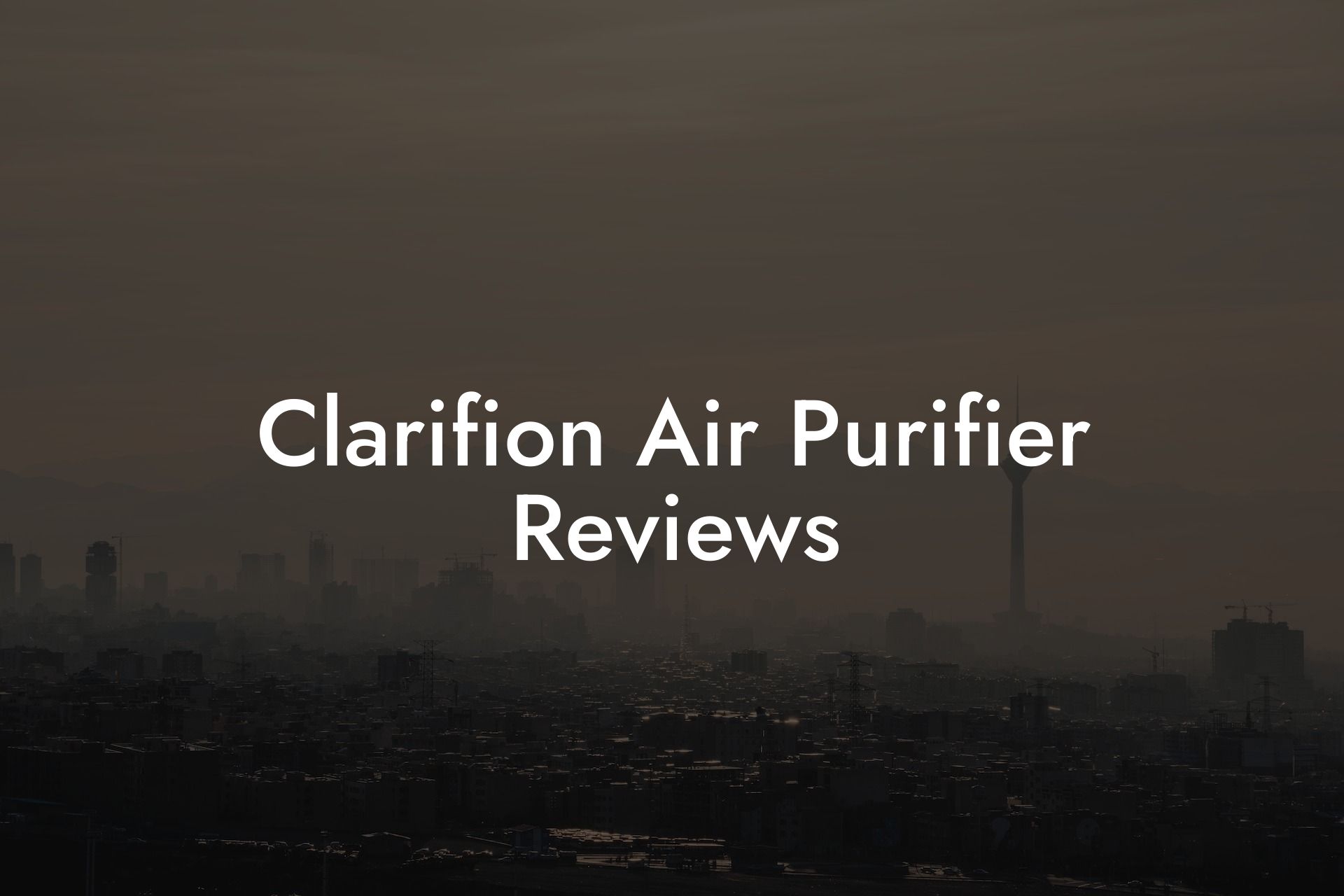 Clarifion Air Purifier Reviews