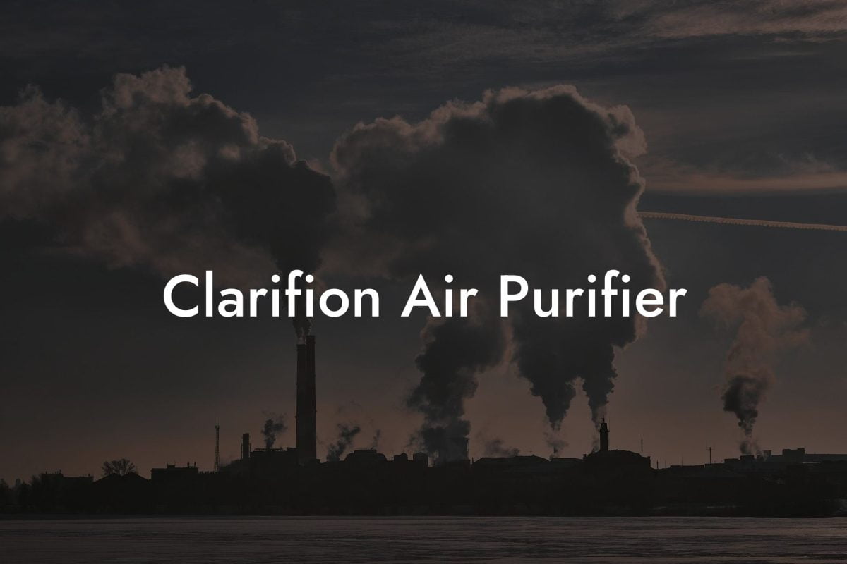 Clarifion Air Purifier