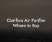 Clarifion Air Purifier Where to Buy