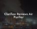 Clarifion Reviews Air Purifier