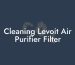 Cleaning Levoit Air Purifier Filter