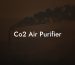 Co2 Air Purifier