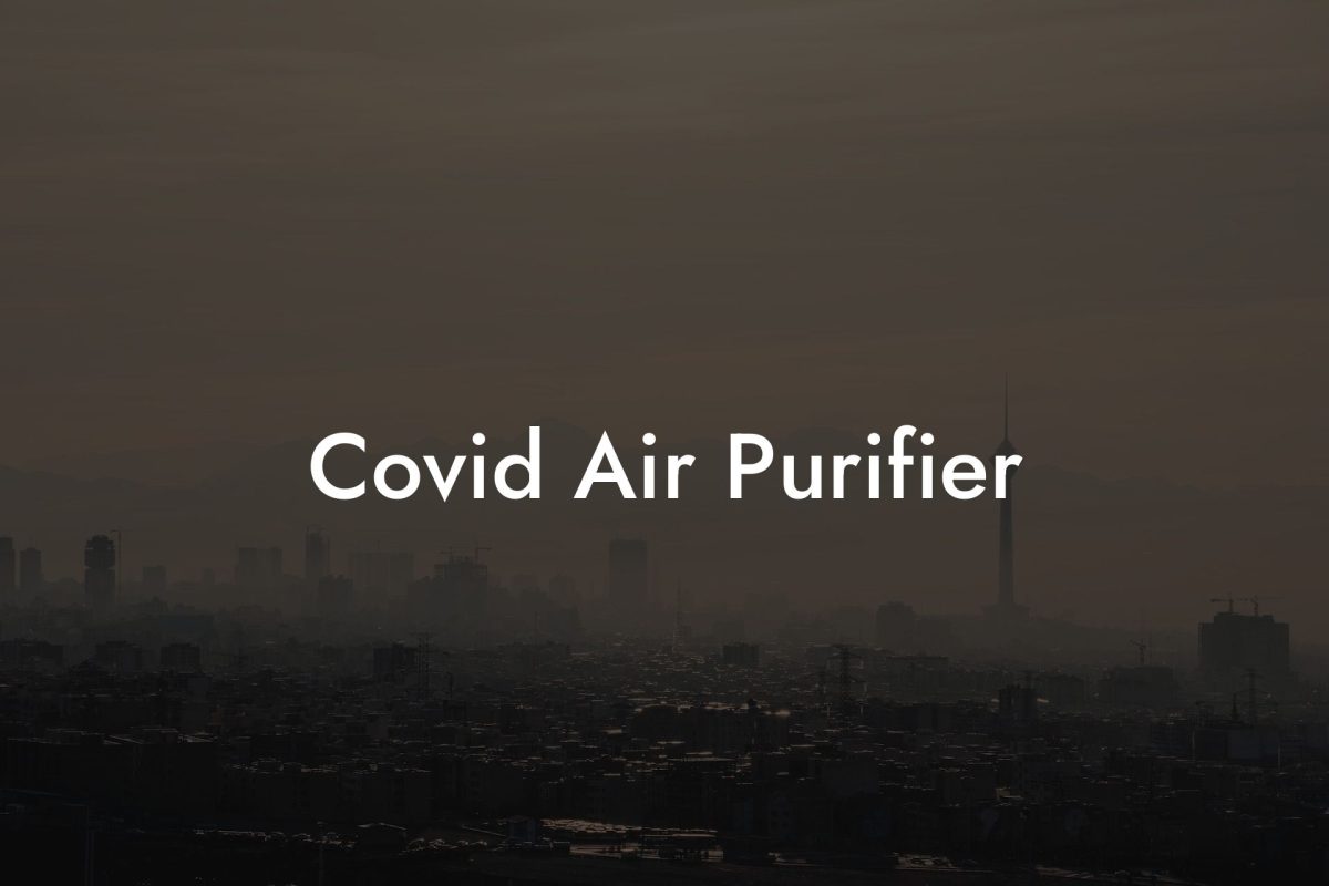 Covid Air Purifier