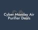 Cyber Monday Air Purifier Deals