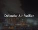 Defender Air Purifier