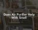 Does Air Purifier Help With Smell