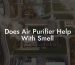 Does Air Purifier Help With Smell