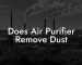 Does Air Purifier Remove Dust