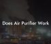 Does Air Purifier Work