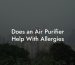 Does an Air Purifier Help With Allergies