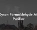 Dyson Formaldehyde Air Purifier