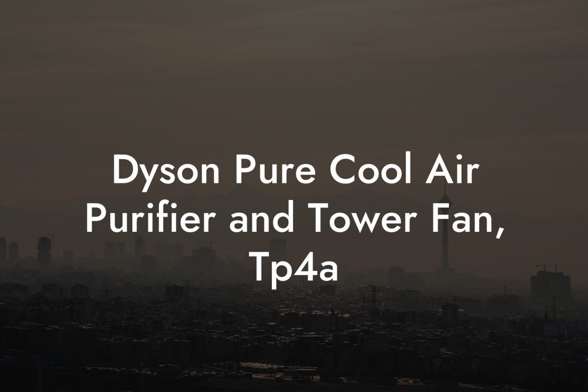 Dyson Pure Cool Air Purifier and Tower Fan, Tp4a