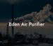 Eden Air Purifier