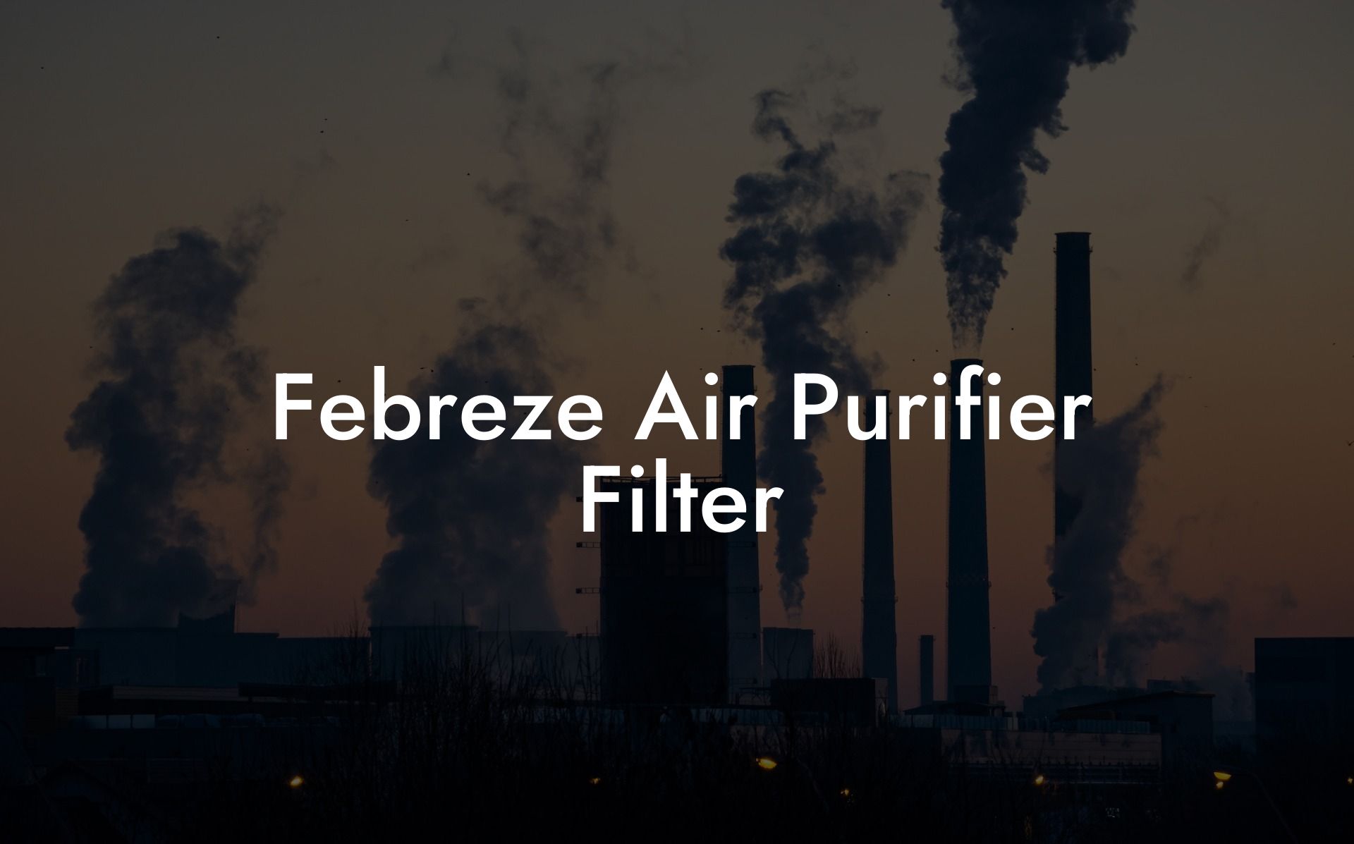 Febreze Air Purifier Filter