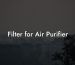 Filter for Air Purifier