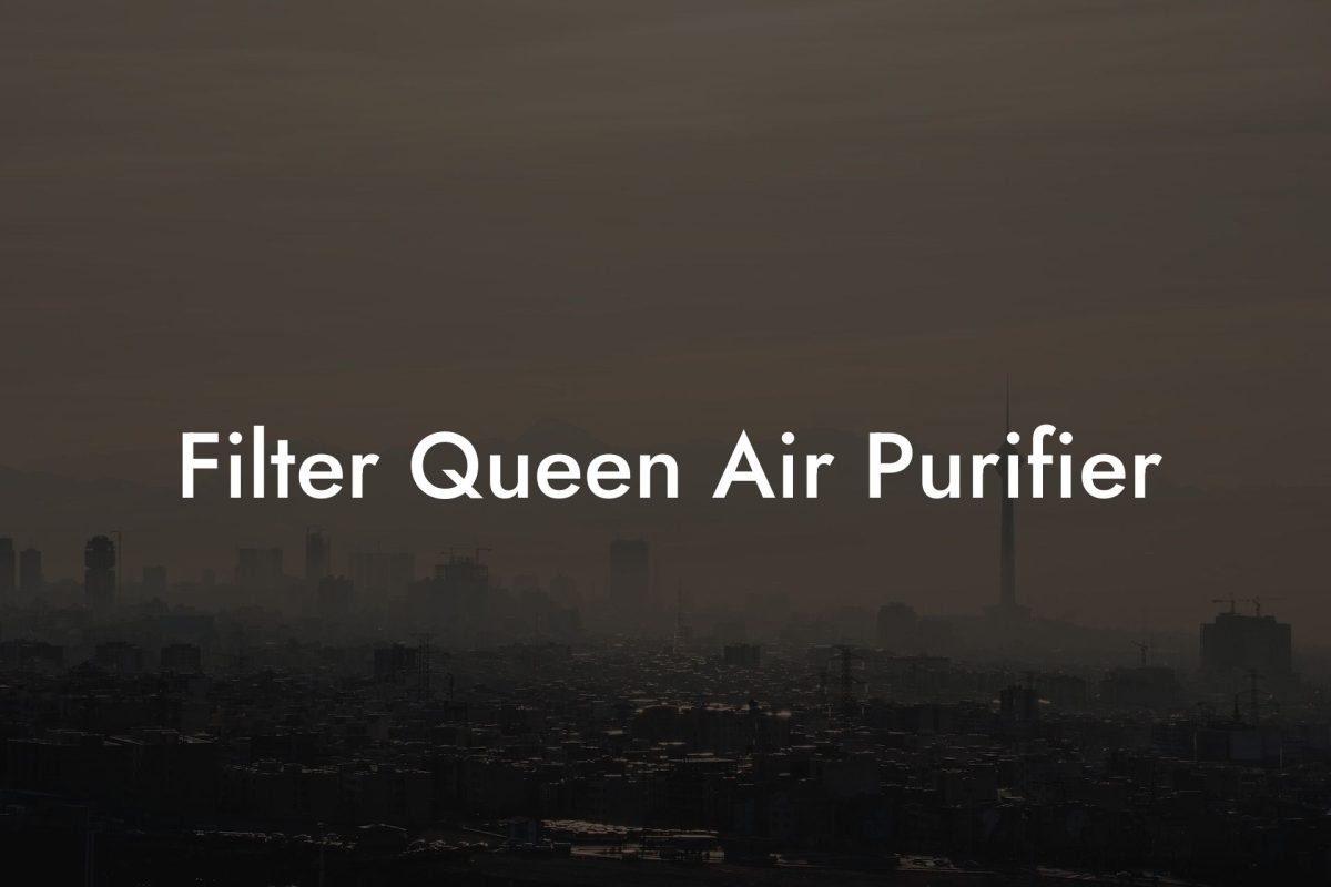 Filter Queen Air Purifier