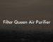 Filter Queen Air Purifier