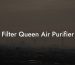 Filter Queen Air Purifier