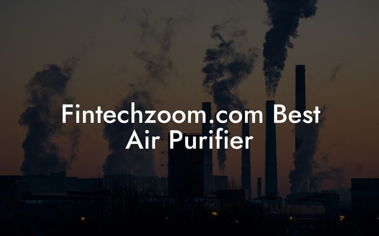 Fintechzoom.com Best Air Purifier