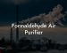 Formaldehyde Air Purifier