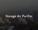 Garage Air Purifier