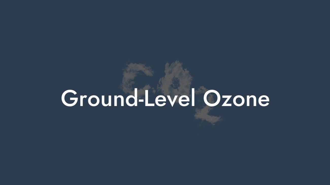 Ground-Level Ozone