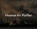 Hisense Air Purifier